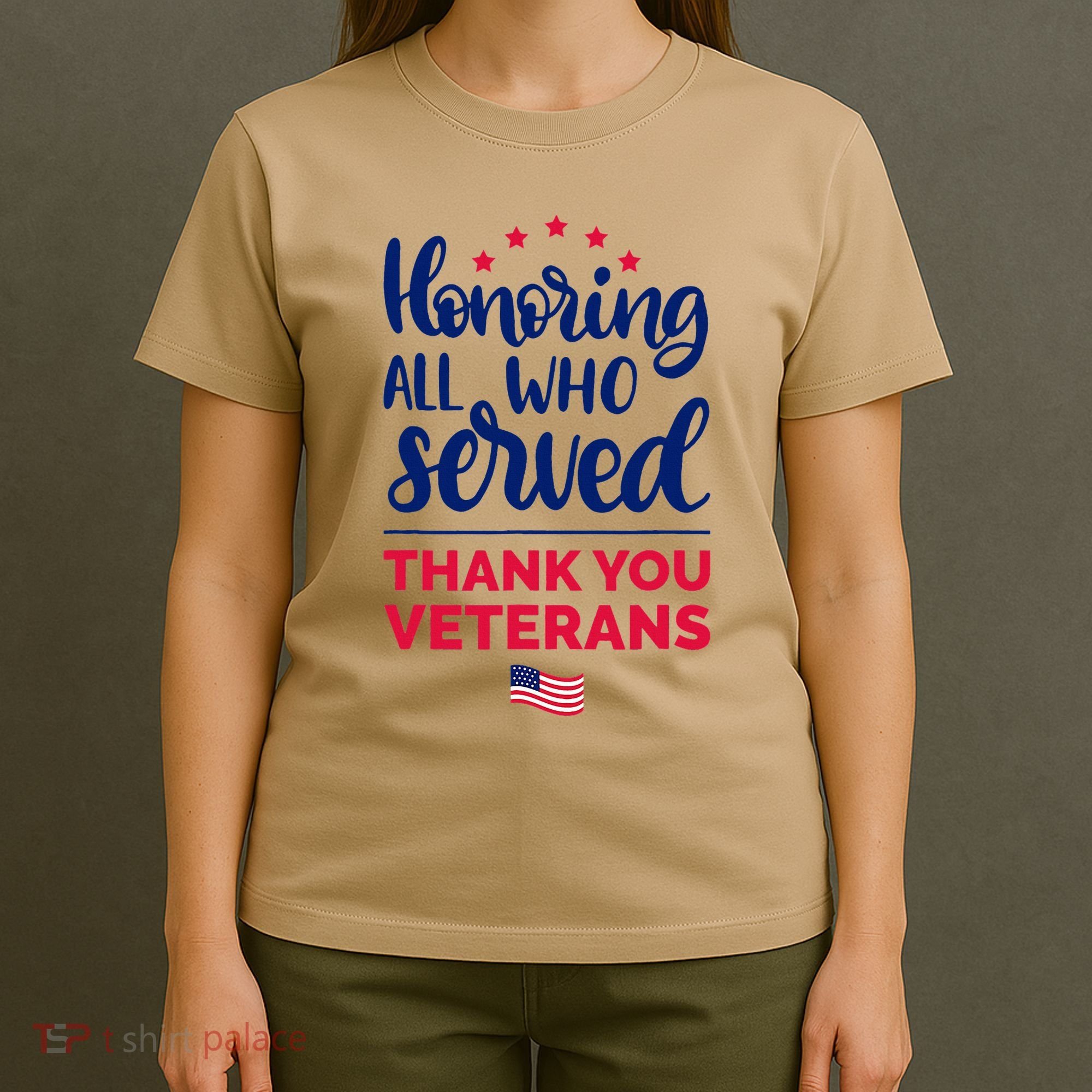 Honoring All Who Served Thank You Veterans Day Wo T-Shirt