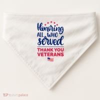 Honoring All Who Served Thank You Veterans Day Wo USA-Made Doggie Bandana thumb 0