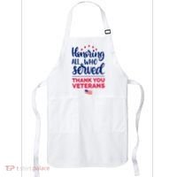Honoring All Who Served Thank You Veterans Day Wo Apron thumb 0
