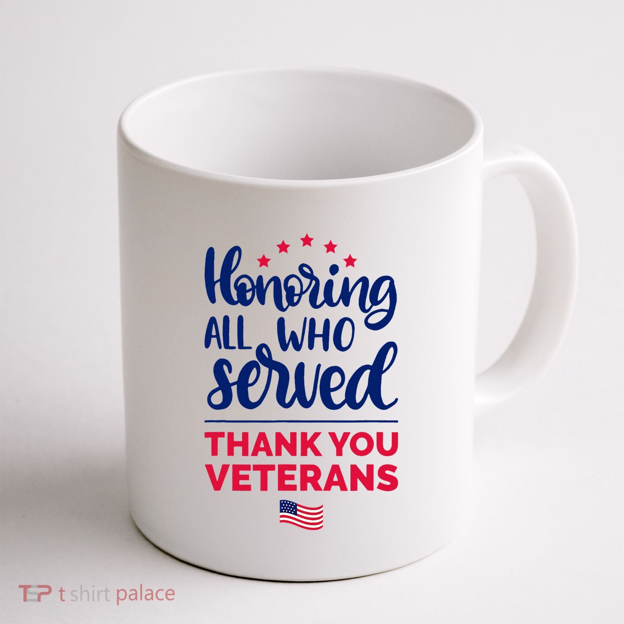 Honoring All Who Served Thank You Veterans Day Wo Coffee Mug