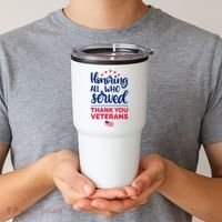 Honoring All Who Served Thank You Veterans Day Wo Tumbler thumb 2