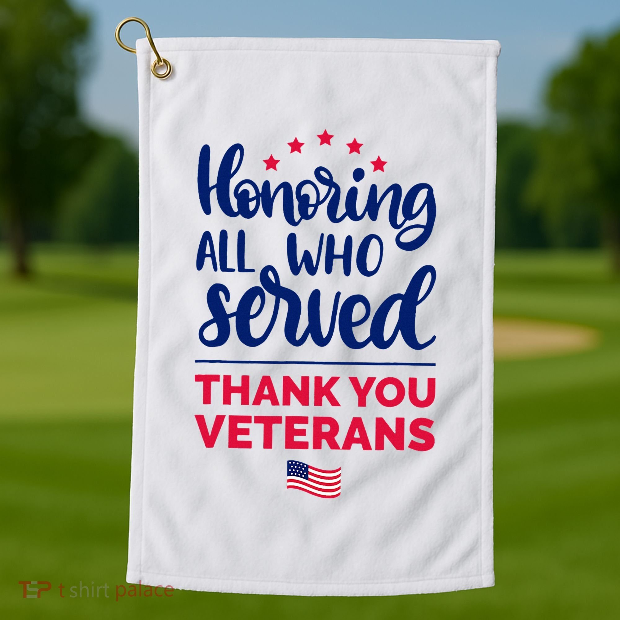 Honoring All Who Served Thank You Veterans Day Wo Golf Towel