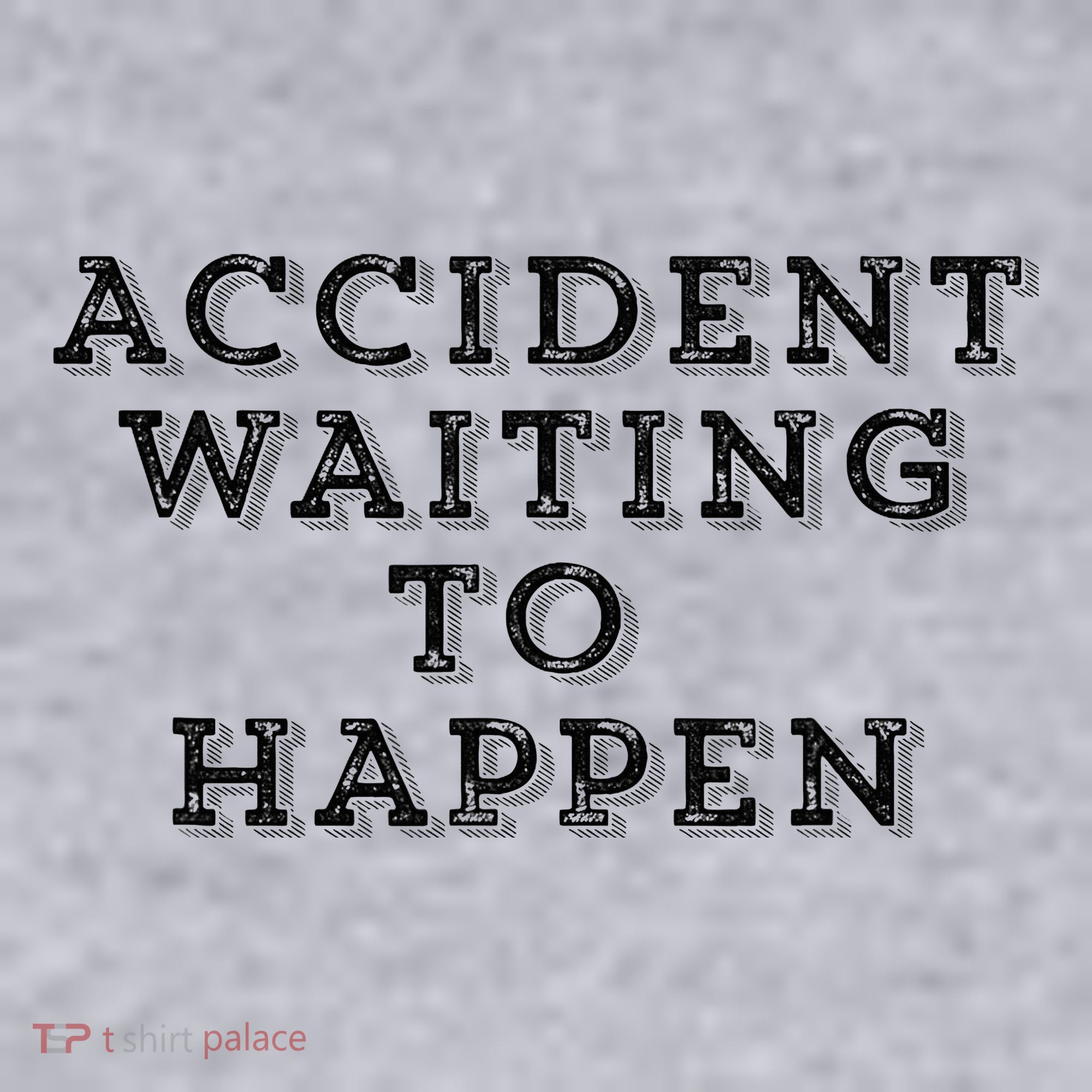 Humorous Accident Waiting To Happen Women's Sweatshirt