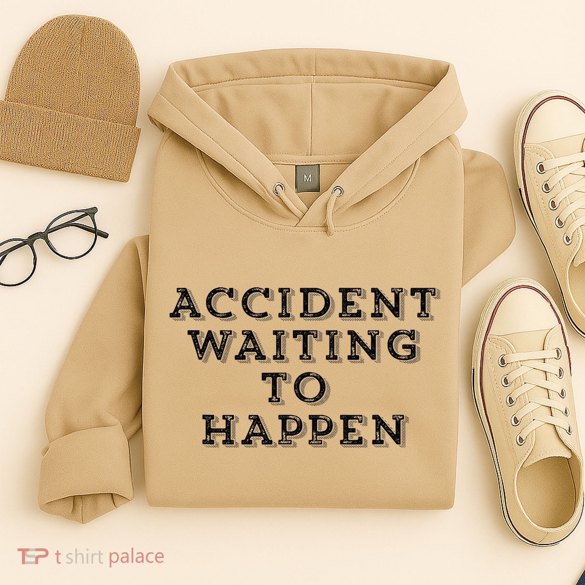 Humorous Accident Waiting To Happen Hoodie