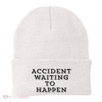 Humorous Accident Waiting To Happen Beanie thumb 0