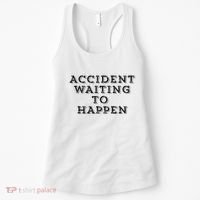 Humorous Accident Waiting To Happen Women's Tank Top thumb 0
