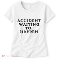 Humorous Accident Waiting To Happen Women's T-Shirt thumb 0