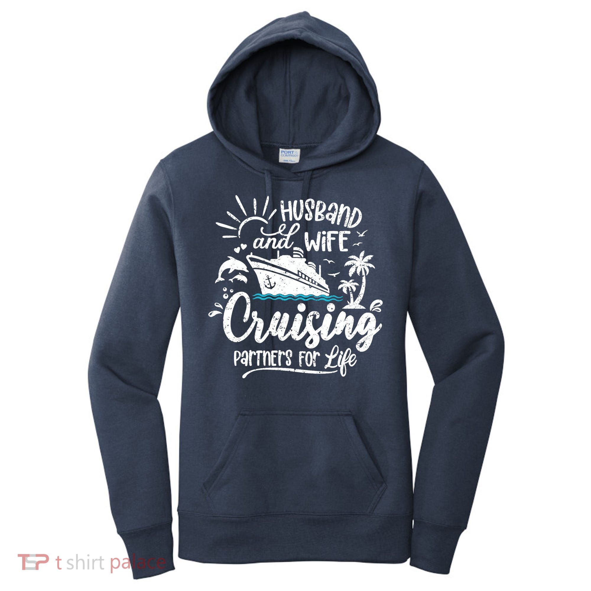 Husband and Wife Cruising Partners For Life Perfect Vacation Women's Hoodie