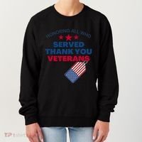 Honoring All Who Served Thank You Veterans Women's Sweatshirt thumb 0