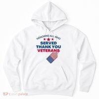 Honoring All Who Served Thank You Veterans Hoodie thumb 0