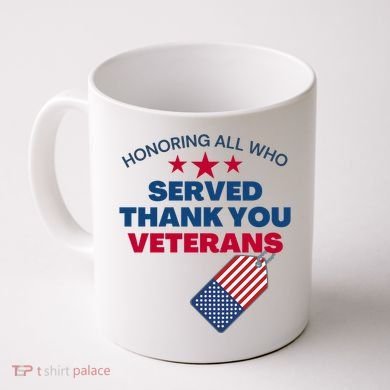 Honoring All Who Served Thank You Veterans Coffee Mug