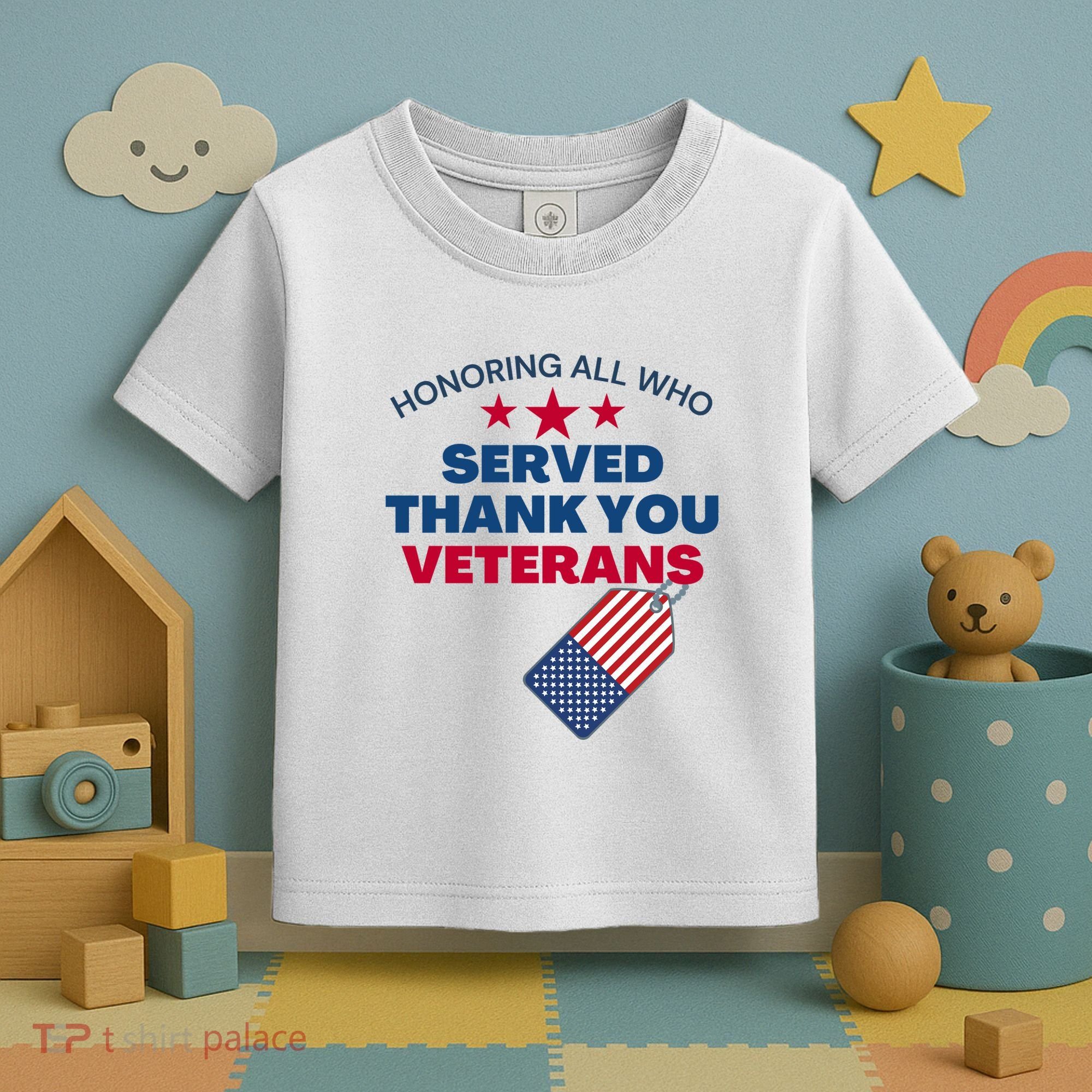 Honoring All Who Served Thank You Veterans Toddler T-Shirt