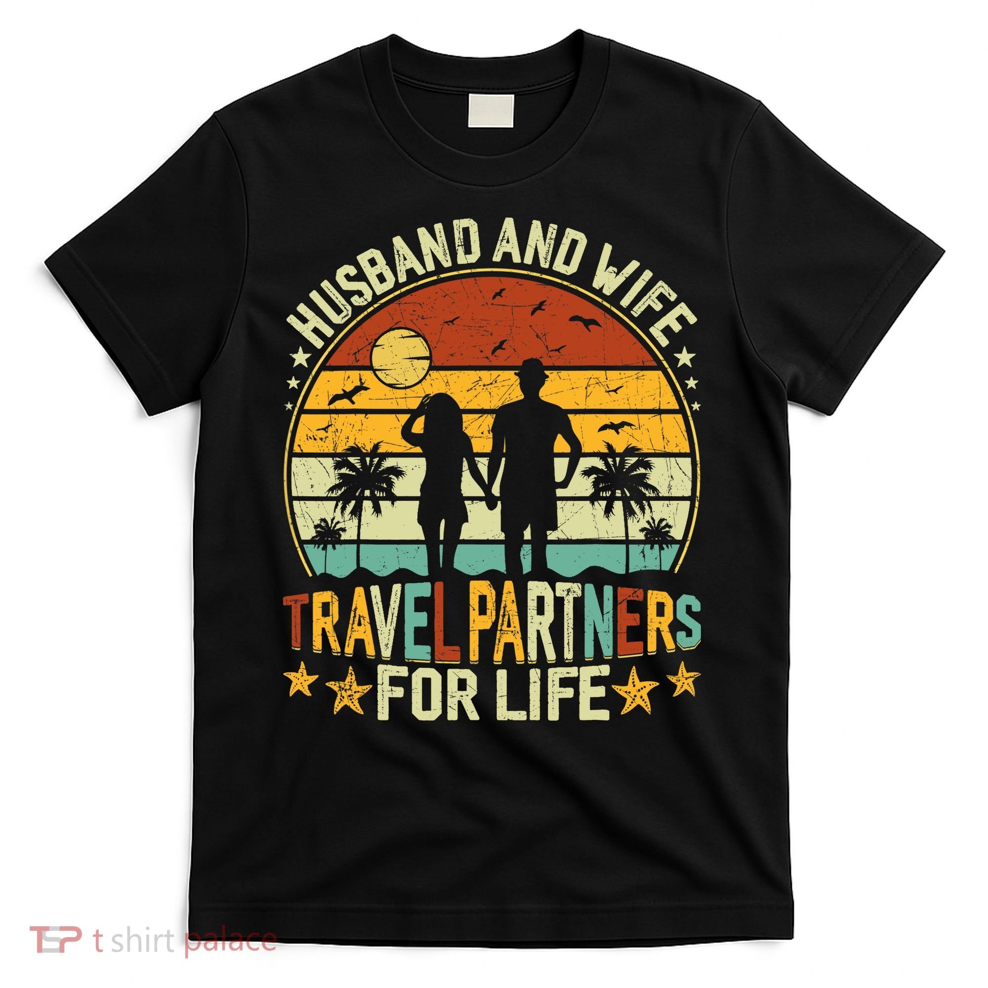 Husband And Wife Travel Partners For Life Beach Traveling T-Shirt