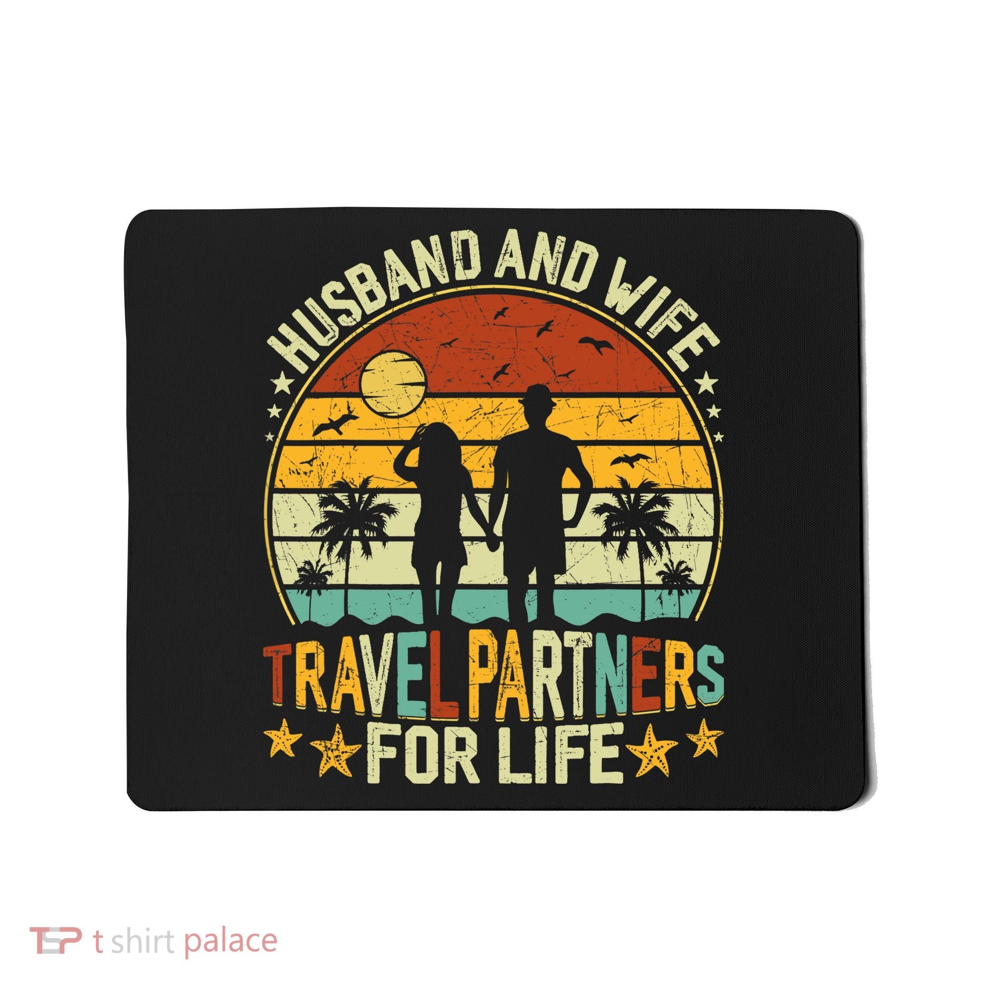 Husband And Wife Travel Partners For Life Beach Traveling Mousepad