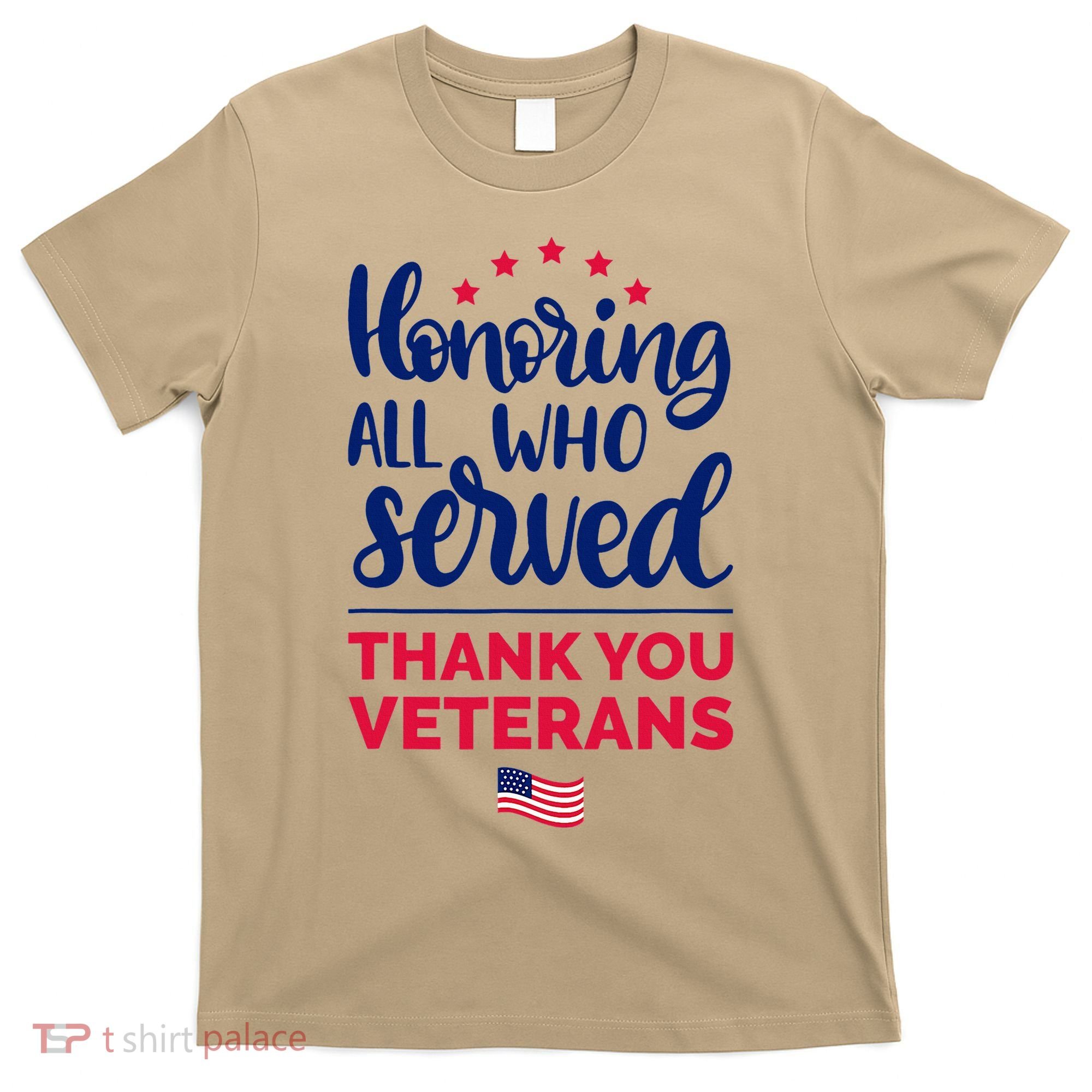 Honoring All Who Served Thank You Veterans Day T-Shirt
