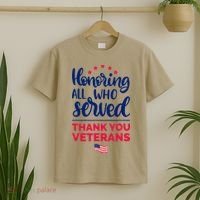 Honoring All Who Served Thank You Veterans Day T-Shirt thumb 2
