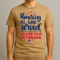 Honoring All Who Served Thank You Veterans Day T-Shirt thumb 3
