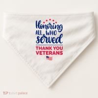 Honoring All Who Served Thank You Veterans Day USA-Made Doggie Bandana thumb 0