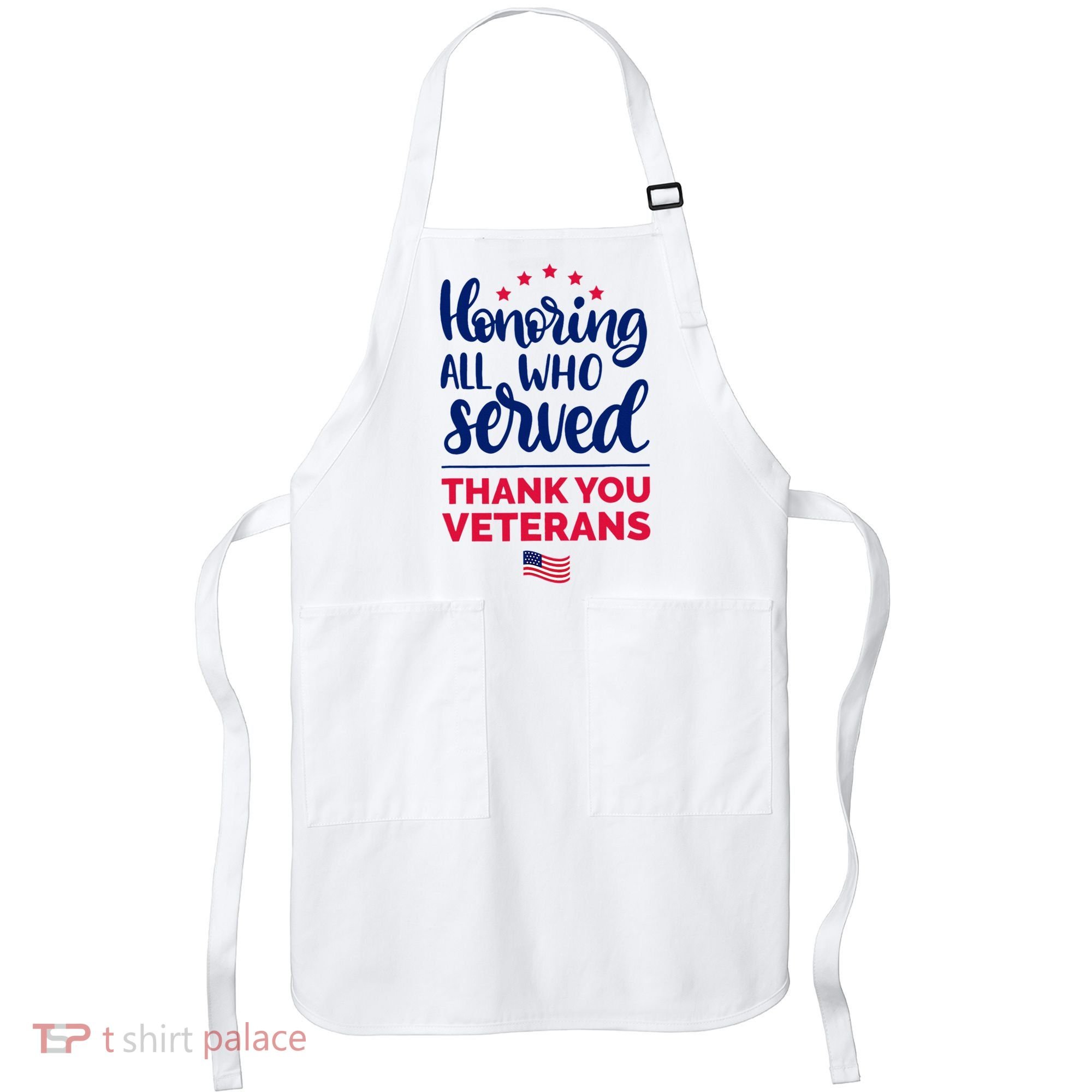 Honoring All Who Served Thank You Veterans Day Apron