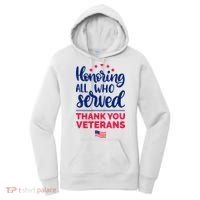Honoring All Who Served Thank You Veterans Day Women's Hoodie thumb 0
