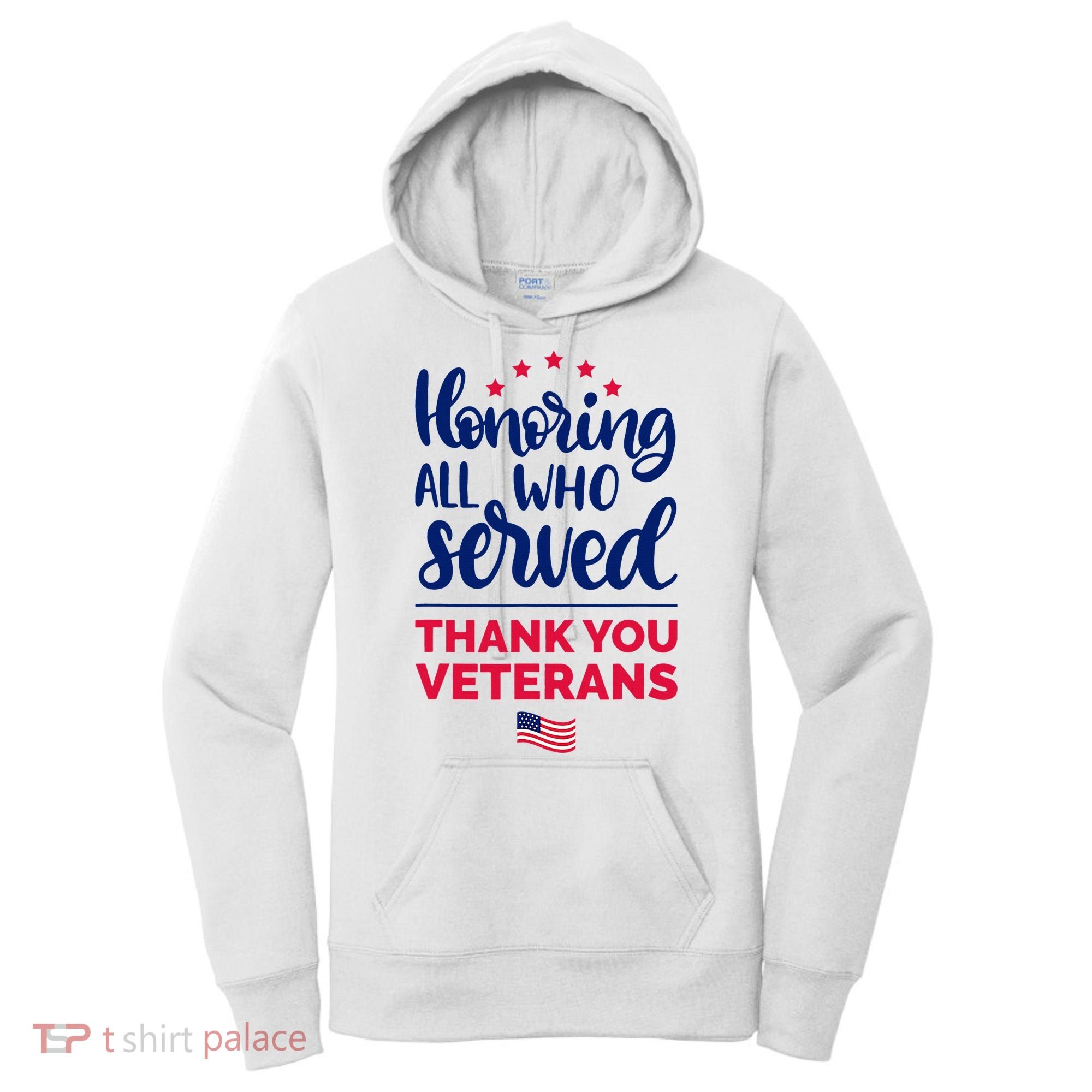 Honoring All Who Served Thank You Veterans Day Women's Hoodie