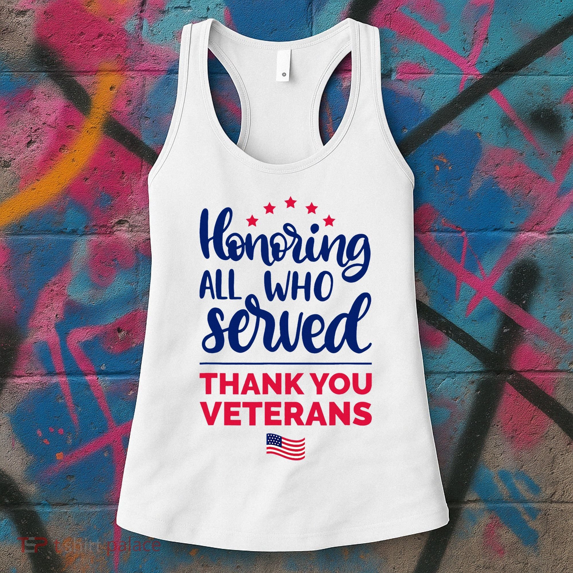 Honoring All Who Served Thank You Veterans Day Women's Tank Top