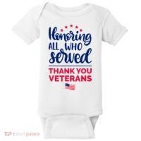Honoring All Who Served Thank You Veterans Day Baby Bodysuit thumb 0