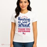 Honoring All Who Served Thank You Veterans Day Women's T-Shirt thumb 4