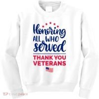Honoring All Who Served Thank You Veterans Day Kids Sweatshirt thumb 0