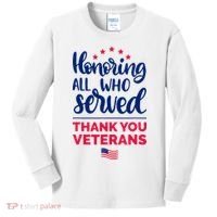 Honoring All Who Served Thank You Veterans Day Kids Long Sleeve Shirt thumb 0