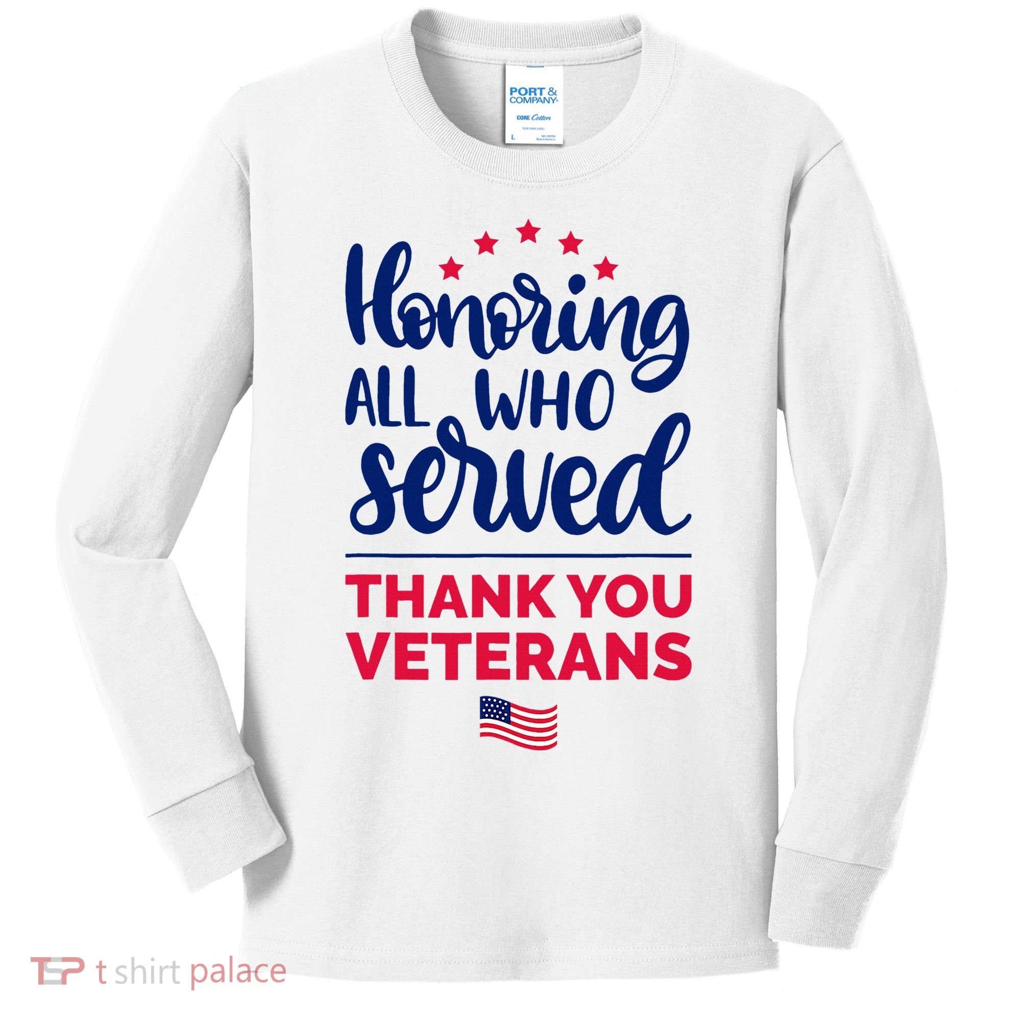 Honoring All Who Served Thank You Veterans Day Kids Long Sleeve Shirt