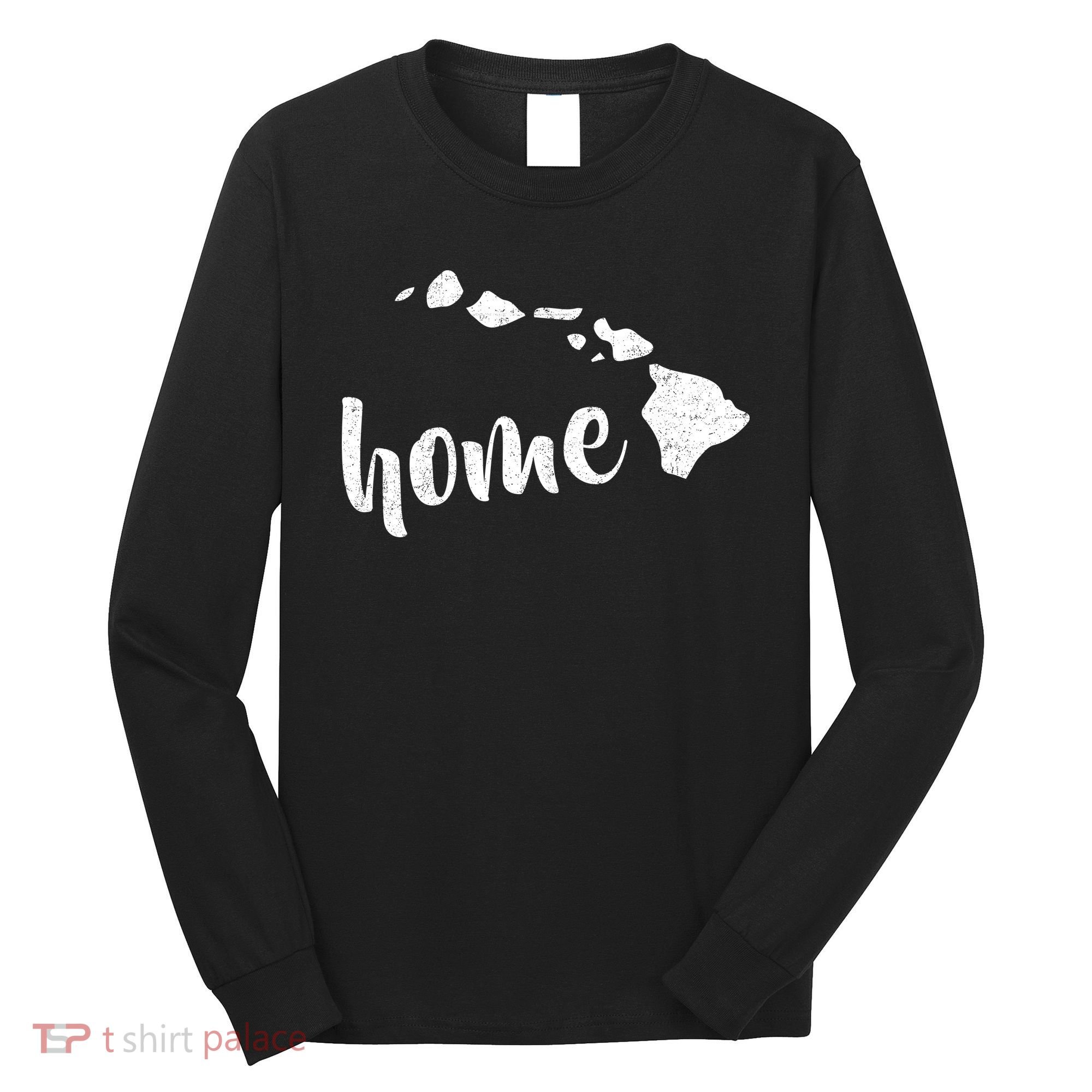 Hawaii Home State Long Sleeve Shirt