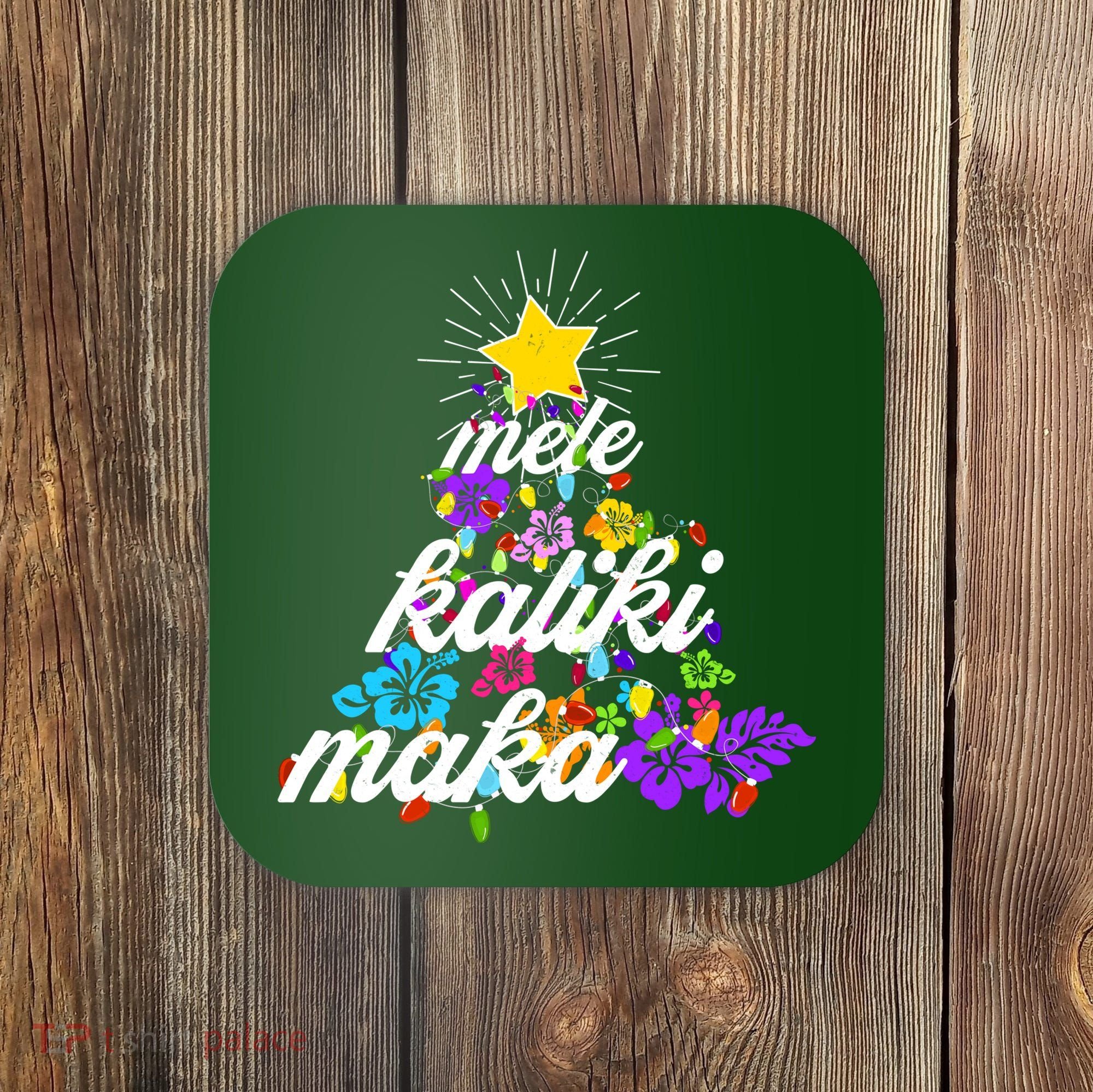 Hawaiian Mele Kaliki Maka Christmas Tree Coaster