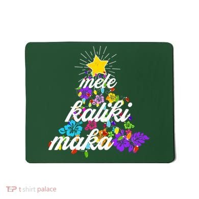 Hawaiian Mele Kaliki Maka Christmas Tree Mousepad