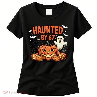 Haunted By 67 Funny Ghost Pumpkin Halloween Costume Women's T-Shirt