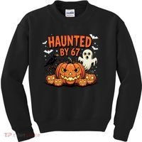Haunted By 67 Funny Ghost Pumpkin Halloween Costume Kids Sweatshirt thumb 0