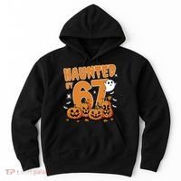 Haunted By 67 Funny Halloween 6-7 Hoodie thumb 0