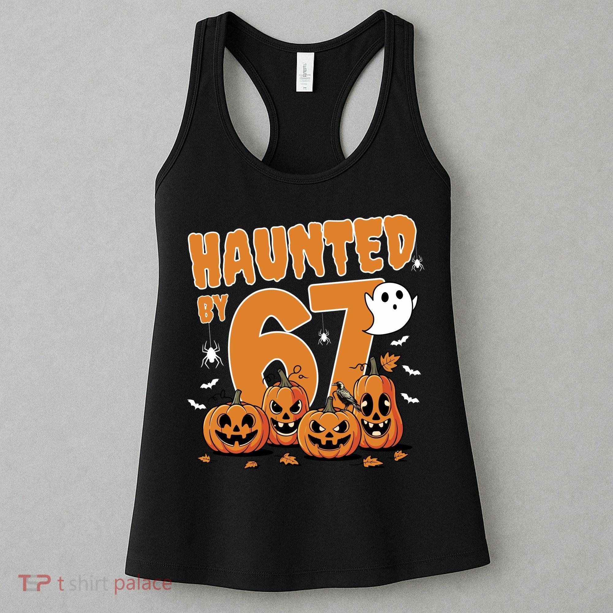 Haunted By 67 Funny Halloween 6-7 Women's Tank Top