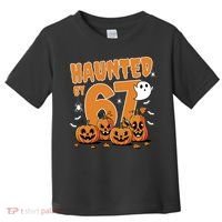 Haunted By 67 Funny Halloween 6-7 Toddler T-Shirt thumb 0
