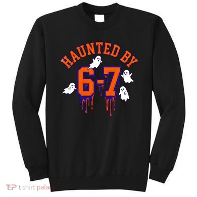 HAUNTED By 6-7 Spooky Halloween 67 Meme Sweatshirt