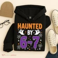 Haunted By 67 Halloween Gift Meme Hoodie thumb 4