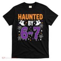 Haunted By 67 Halloween Gift Meme T-Shirt thumb 0