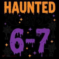 Haunted By 67 Halloween Gift Meme Coffee Mug thumb 5