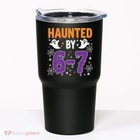 Haunted By 67 Halloween Gift Meme Tumbler thumb 0