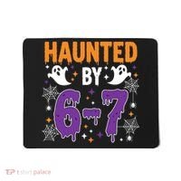 Haunted By 67 Halloween Gift Meme Mousepad thumb 0