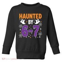 Haunted By 67 Halloween Gift Meme Toddler Sweatshirt thumb 0
