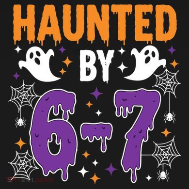 Haunted By 67 Halloween Gift Meme Toddler Sweatshirt
