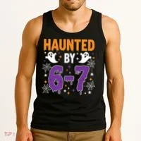 Haunted By 67 Halloween Gift Meme Tank Top thumb 3