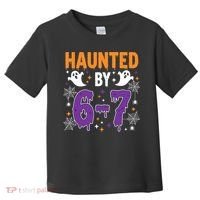 Haunted By 67 Halloween Gift Meme Toddler T-Shirt thumb 0