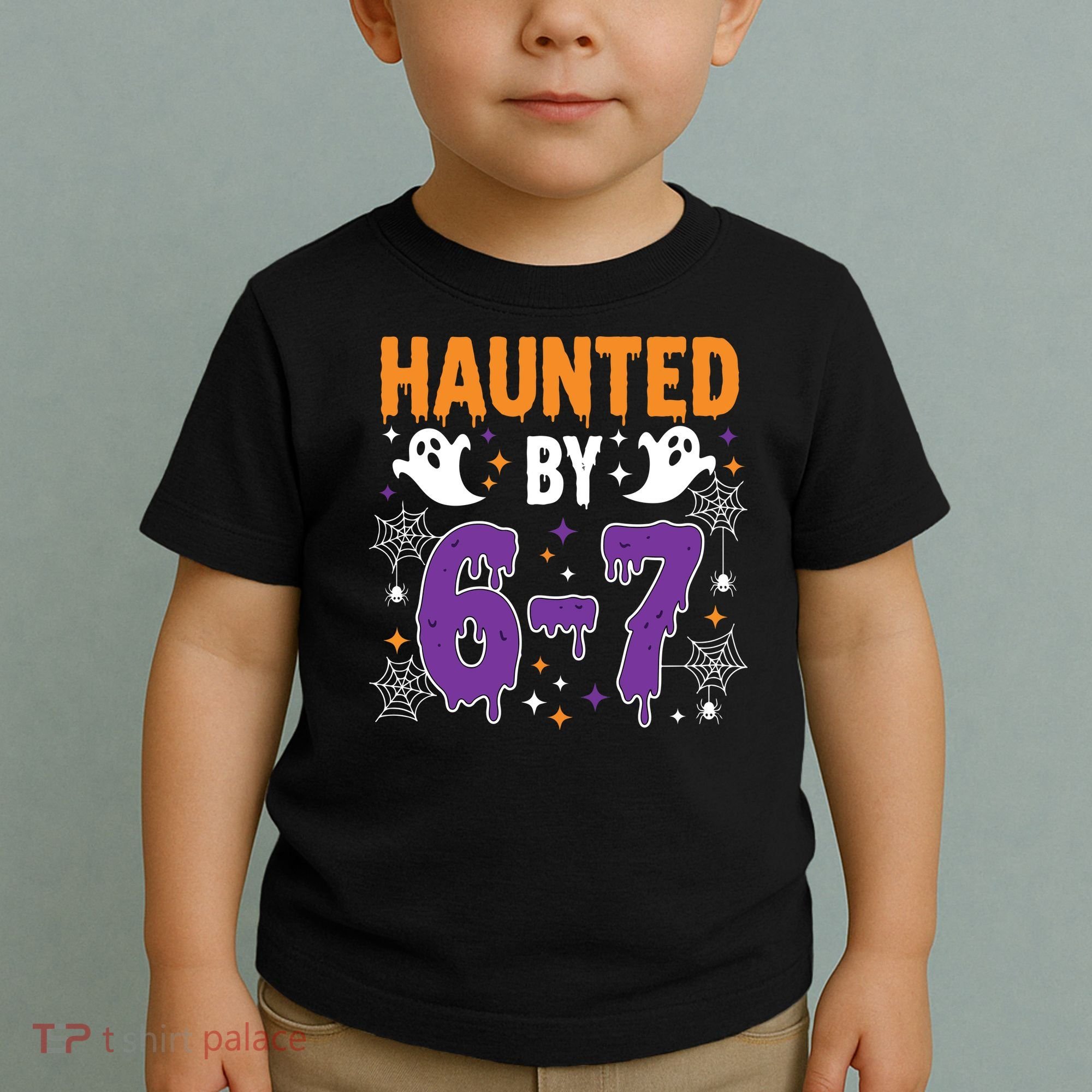 Haunted By 67 Halloween Gift Meme Toddler T-Shirt